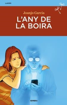L'ANY DE LA BOIRA | 9788410198319 | GARCIA,JOANJO | Libreria Geli - Librería Online de Girona - Comprar libros en catalán y castellano