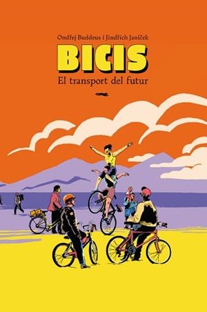 BICIS.EL TRANSPORT DEL FUTUR | 9788412970050 | BUDDEUS, ONDREJ | Llibreria Geli - Llibreria Online de Girona - Comprar llibres en català i castellà