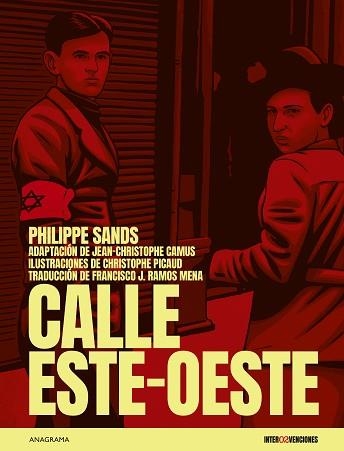 CALLE ESTE-OESTE | 9788433929945 | SANDS, PHILIPPE/CAMUS, JEAN-CHRISTOPHE/PICAUD, CHRISTOPHE | Llibreria Geli - Llibreria Online de Girona - Comprar llibres en català i castellà