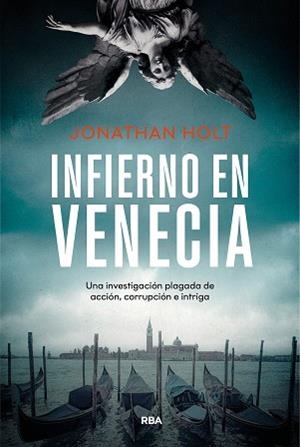 INFIERNO EN VENECIA | 9788411329712 | HOLT, JONATHAN | Llibreria Geli - Llibreria Online de Girona - Comprar llibres en català i castellà