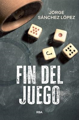 FIN DEL JUEGO | 9788410981317 | SÁNCHEZ LÓPEZ, JORGE | Llibreria Geli - Llibreria Online de Girona - Comprar llibres en català i castellà