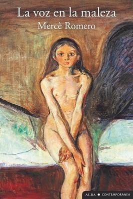 LA VOZ EN LA MALEZA | 9788411782005 | ROMERO, MERCÈ | Llibreria Geli - Llibreria Online de Girona - Comprar llibres en català i castellà