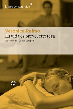 LA VIDA ES BREVE,ETCÉTERA | 9788410178540 | RAIMO, VERONICA | Llibreria Geli - Llibreria Online de Girona - Comprar llibres en català i castellà
