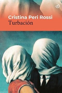 TURBACIÓN | 9788419964397 | PERI ROSSI, CRISTINA | Llibreria Geli - Llibreria Online de Girona - Comprar llibres en català i castellà