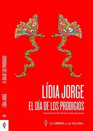 EL DIA DE LOS PRODIGIOS | 9788412841152 | JORGE, LÍDIA | Llibreria Geli - Llibreria Online de Girona - Comprar llibres en català i castellà