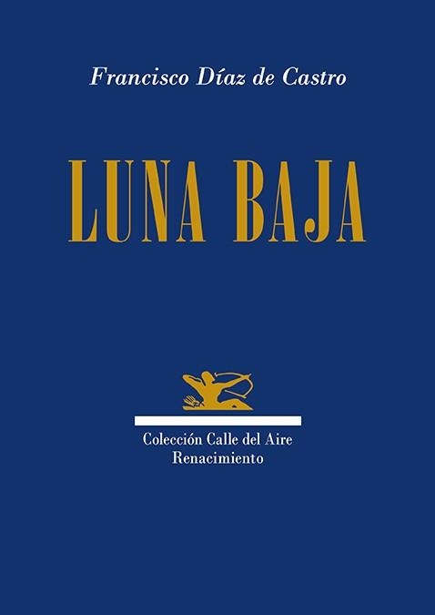 LUNA BAJA | 9791387939205 | DÍAZ DE CASTRO, FRANCISCO | Llibreria Geli - Llibreria Online de Girona - Comprar llibres en català i castellà