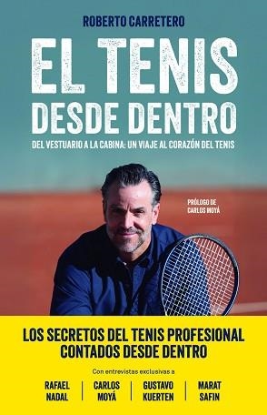 EL TENIS DESDE DENTRO | 9791259575739 | CARRETERO, ROBERTO | Libreria Geli - Librería Online de Girona - Comprar libros en catalán y castellano