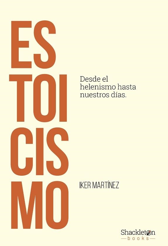ESTOICISMO | 9788413616223 | MARTÍNEZ FERNÁNDEZ, IKER | Llibreria Geli - Llibreria Online de Girona - Comprar llibres en català i castellà
