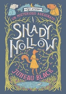 SHADY HOLLOW.UN MISTERIOSO ASESINATO (COZY MYSTERY) | 9788410206168 | BLACK, JUNEAU | Llibreria Geli - Llibreria Online de Girona - Comprar llibres en català i castellà