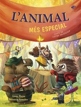 L'ANIMAL MÉS ESPECIAL.UN CONTE SOBRE LA DIVERSITAT FUNCIONAL | 9788419912435 | RAYO, ANNA | Llibreria Geli - Llibreria Online de Girona - Comprar llibres en català i castellà