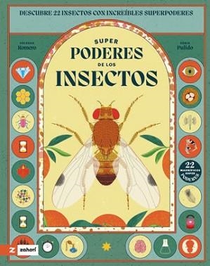 SUPERPODERES DE LOS INSECTOS | 9791387709594 | ROMERO MARIÑO, SOLEDAD | Llibreria Geli - Llibreria Online de Girona - Comprar llibres en català i castellà