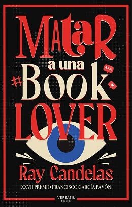 MATAR A UNA BOOKLOVER | 9791399040715 | CANDELAS, RAY | Libreria Geli - Librería Online de Girona - Comprar libros en catalán y castellano