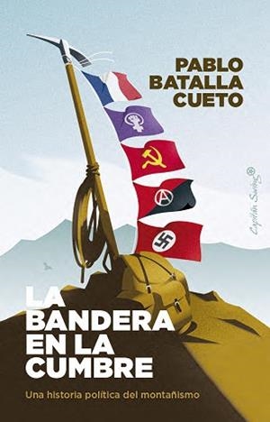 LA BANDERA EN LA CUMBRE | 9791399039191 | BATALLA CUETO, PABLO | Llibreria Geli - Llibreria Online de Girona - Comprar llibres en català i castellà