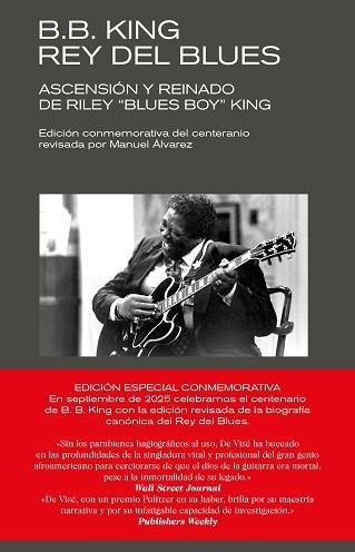 B. B. KING.REY DEL BLUES (EDICIÓN REVISADA CONMEMORATIVA) | 9788418404719 | DE VISÉ, DANIEL | Libreria Geli - Librería Online de Girona - Comprar libros en catalán y castellano