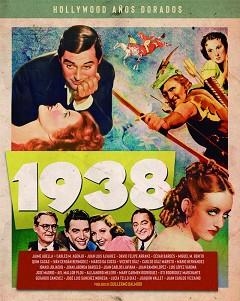 HOLLYWOOD AÑOS DORADOS.1938 | 9788418181665 | Libreria Geli - Librería Online de Girona - Comprar libros en catalán y castellano
