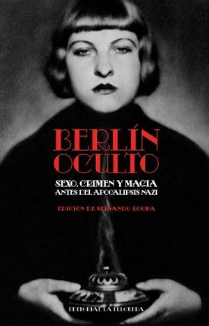 BERLÍN OCULTO | 9788412932676 | Llibreria Geli - Llibreria Online de Girona - Comprar llibres en català i castellà