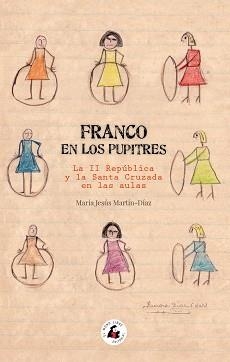 FRANCO EN LOS PUPITRES | 9788412979428 | MARTÍN-DÍAZ, MARÍA JESÚS | Llibreria Geli - Llibreria Online de Girona - Comprar llibres en català i castellà