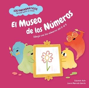 EL MUSEO DE LOS NÚMEROS | 9788413615394 | ACÍN, EDUARDO | Llibreria Geli - Llibreria Online de Girona - Comprar llibres en català i castellà