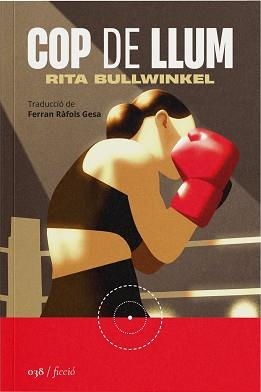 COP DE LLUM | 9788419059482 | BULLWINKEL, RITA | Llibreria Geli - Llibreria Online de Girona - Comprar llibres en català i castellà