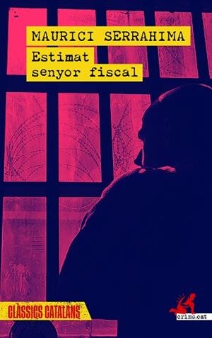 ESTIMAT SENYOR FISCAL | 9788419627865 | SERRAHIMA, MAURICI | Llibreria Geli - Llibreria Online de Girona - Comprar llibres en català i castellà