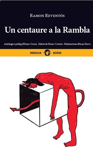 UN CENTAURE A LA RAMBLA | 9788419202246 | REVENTÓS, RAMON | Llibreria Geli - Llibreria Online de Girona - Comprar llibres en català i castellà
