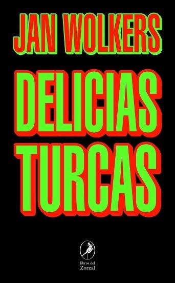 DELICIAS TURCAS | 9788419496485 | WOLKERS, JAN | Libreria Geli - Librería Online de Girona - Comprar libros en catalán y castellano
