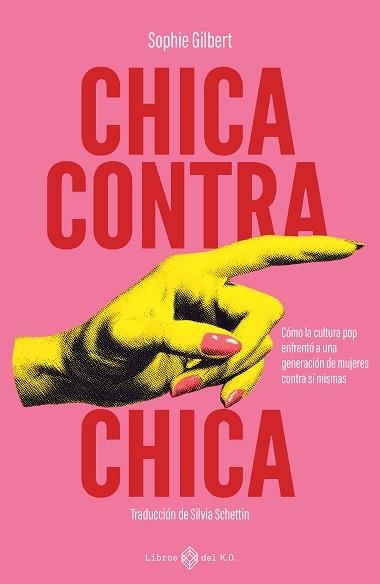 CHICA CONTRA CHICA | 9791387839109 | GILBERT, SOPHIE | Llibreria Geli - Llibreria Online de Girona - Comprar llibres en català i castellà
