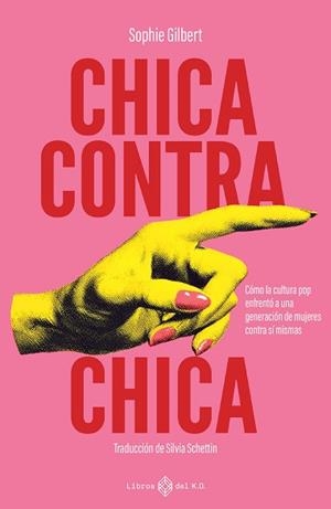 CHICA CONTRA CHICA | 9791387839109 | GILBERT, SOPHIE | Llibreria Geli - Llibreria Online de Girona - Comprar llibres en català i castellà