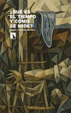 QUÉ ES EL TIEMPO Y CÓMO SE MIDE? | 9788410674226 | MARTÍN-DELGADO, MIGUEL Á. | Libreria Geli - Librería Online de Girona - Comprar libros en catalán y castellano