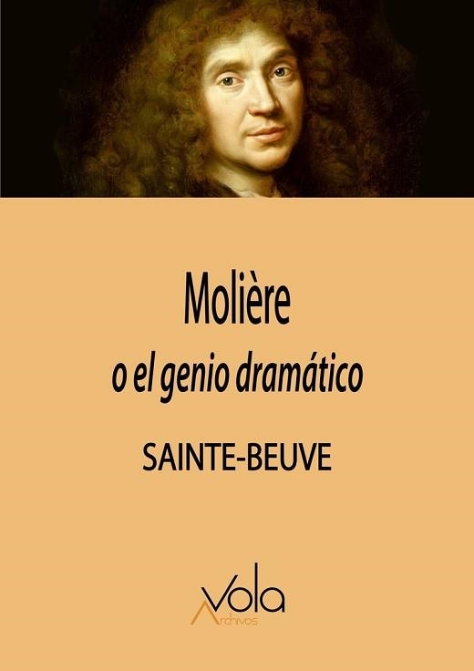 MOLIÈRE O EL GENIO DRAMÁTICO | 9788412981940 | SAINTE BEUVE, CHARLES AUGUSTIN | Llibreria Geli - Llibreria Online de Girona - Comprar llibres en català i castellà