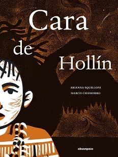 CARA DE HOLLÍN | 9788410016408 | CHAMORRO,MARCO | Llibreria Geli - Llibreria Online de Girona - Comprar llibres en català i castellà