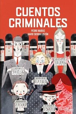 CUENTOS CRIMINALES | 9791399056808 | MAÑAS ROMERO, PEDRO | Llibreria Geli - Llibreria Online de Girona - Comprar llibres en català i castellà