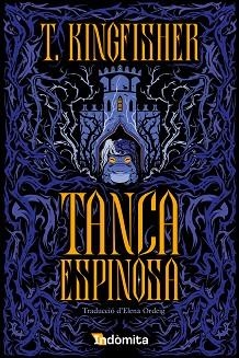 TANCA ESPINOSA | 9788410487727 | T. KINGFISHER | Llibreria Geli - Llibreria Online de Girona - Comprar llibres en català i castellà