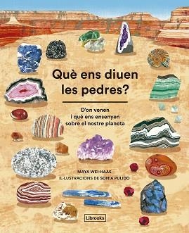 QUÈ ENS DIUEN LES PEDRES? | 9791399021073 | WEI-HAAS, MAYA | Libreria Geli - Librería Online de Girona - Comprar libros en catalán y castellano