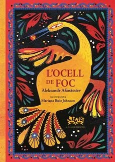 L'OCELL DE FOC | 9788419684431 | Llibreria Geli - Llibreria Online de Girona - Comprar llibres en català i castellà