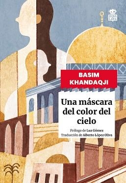 UNA MÁSCARA DEL COLOR DEL CIELO | 9791387554095 | KHANDAQJI, BASIM | Llibreria Geli - Llibreria Online de Girona - Comprar llibres en català i castellà
