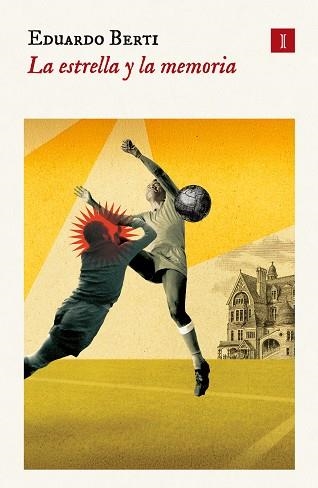LA ESTRELLA Y LA MEMORIA | 9791387641290 | BERTI, EDUARDO | Libreria Geli - Librería Online de Girona - Comprar libros en catalán y castellano