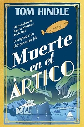 MUERTE EN EL ÁRTICO | 9791387592196 | HINDLE, TOM | Libreria Geli - Librería Online de Girona - Comprar libros en catalán y castellano