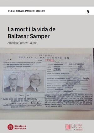 LA MORT I LA VIDA DE BALTASAR SAMPER | 9788410278493 | CORBERA JAUME, AMADEU | Llibreria Geli - Llibreria Online de Girona - Comprar llibres en català i castellà