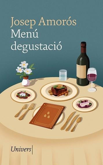 MENÚ DEGUSTACIÓ | 9788419721440 | AMORÓS MASACHS, JOSEP | Llibreria Geli - Llibreria Online de Girona - Comprar llibres en català i castellà