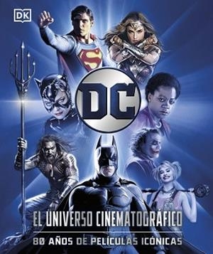 DC EL UNIVERSO CINEMATOGRÁFICO | 9780241773475 | Libreria Geli - Librería Online de Girona - Comprar libros en catalán y castellano