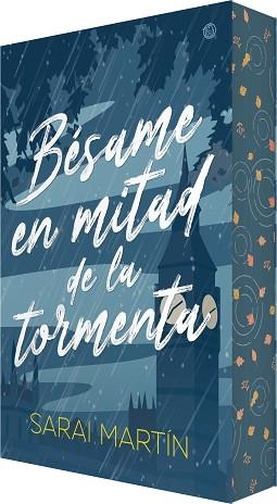 BÉSAME EN MITAD DE LA TORMENTA | 9788410479579 | MARTÍN, SARAI | Libreria Geli - Librería Online de Girona - Comprar libros en catalán y castellano