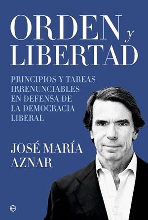 ORDEN Y LIBERTAD | 9788410941687 | AZNAR, JOSÉ MARÍA | Llibreria Geli - Llibreria Online de Girona - Comprar llibres en català i castellà