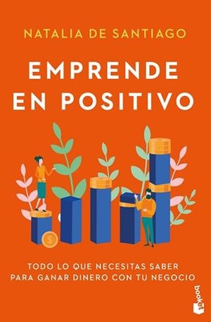 EMPRENDE EN POSITIVO | 9788408309277 | SANTIAGO, NATALIA DE | Llibreria Geli - Llibreria Online de Girona - Comprar llibres en català i castellà