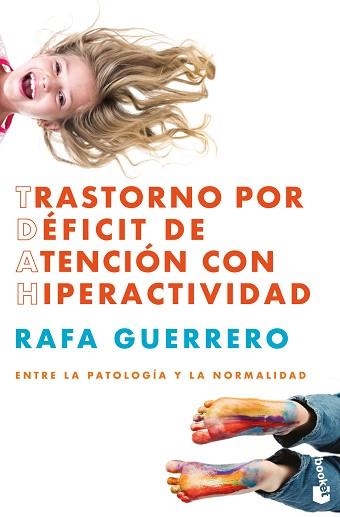TRASTORNO POR DÉFICIT DE ATENCIÓN CON HIPERACTIVIDAD | 9788448045159 | GUERRERO, RAFA | Llibreria Geli - Llibreria Online de Girona - Comprar llibres en català i castellà