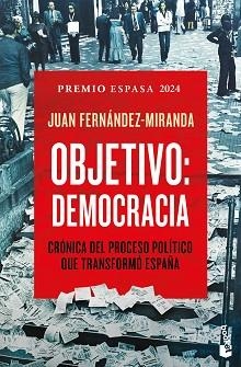 OBJETIVO:DEMOCRACIA | 9788467079029 | FERNÁNDEZ-MIRANDA, JUAN | Libreria Geli - Librería Online de Girona - Comprar libros en catalán y castellano