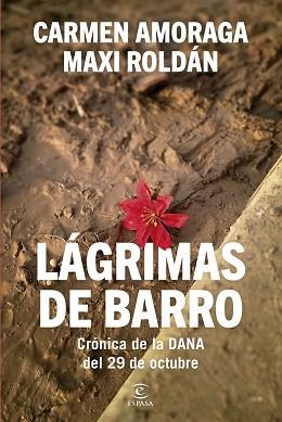 LÁGRIMAS DE BARRO | 9788467079562 | AMORAGA, CARMEN/ROLDÁN, MAXI | Llibreria Geli - Llibreria Online de Girona - Comprar llibres en català i castellà