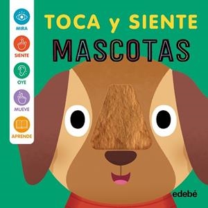 MASCOTAS.TOCA Y SIENTE | 9788468375380 | HARKNESS, ROSE | Llibreria Geli - Llibreria Online de Girona - Comprar llibres en català i castellà