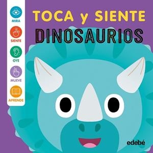 DINOSAURIOS.TOCA Y SIENTE | 9788468375403 | HARKNESS, ROSE | Llibreria Geli - Llibreria Online de Girona - Comprar llibres en català i castellà