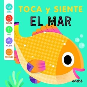 EN EL MAR.TOCA Y SIENTE | 9788468375410 | HARKNESS, ROSE | Llibreria Geli - Llibreria Online de Girona - Comprar llibres en català i castellà